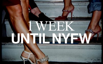 NYFW: Only 7 days until Fashion Week
